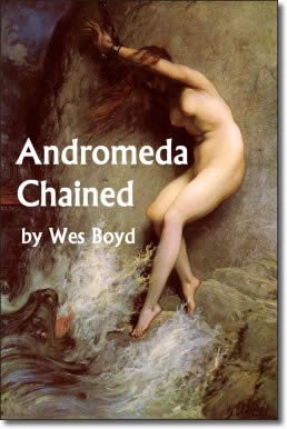Andromeda Chained by Wes Boyd
