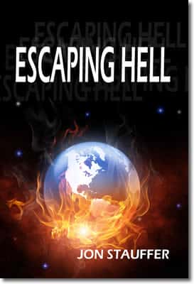 Escaping Hell by Jon Stauffer