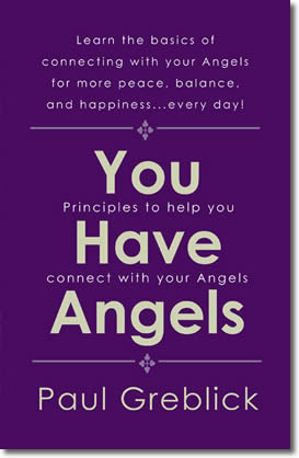 You Have Angels by Paul Greblick