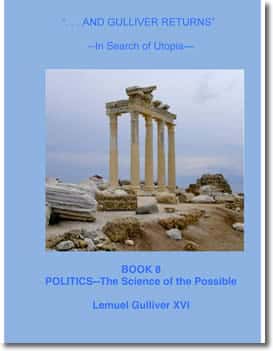 A Libertarian Paradise by Lemuel Gulliver XVI