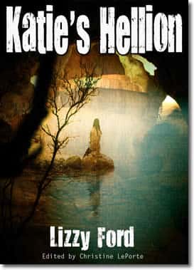 Katie's Hellion by Lizzy Ford