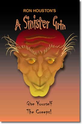 A Sinister Grin by Ron Houston