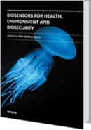 Biosensors for Health, Environment and Biosecurity by Pier Andrea Serra