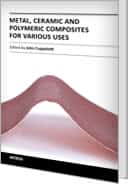 Metal, Ceramic and Polymeric Composites for Various Uses by John Cuppoletti