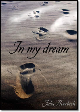 In my dream by Julia Averbeck