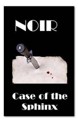 Noir - Case of the Sphinx
