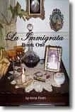 La Immigrata - Book One by Anna Florin
