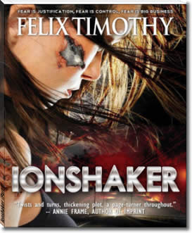 Ionshaker by Felix Timothy