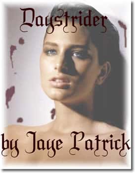 Daystrider by Jaye Patrick