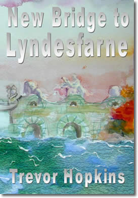 New Bridge to Lyndesfarne by Trevor Hopkins