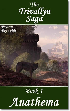 Anathema - Book 1 Of The Trivallyn Saga by Peyton Reynolds