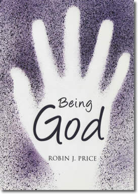 Being God by Robin Price
