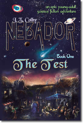 NEBADOR Book One: The Test by J. Z. Colby