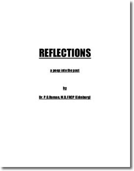 Reflections - A Peep Into The Past by Dr.P.G.Raman
