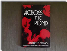 Across The Pond by Michael McCormick