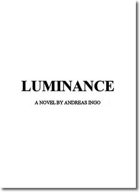 Luminance by Andreas Ingo