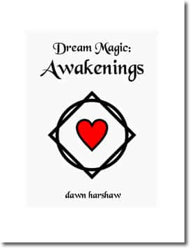 Dream Magic: Awakenings by Dawn Harshaw