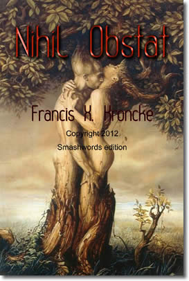 Nihil Obstat by Francis X. Kroncke