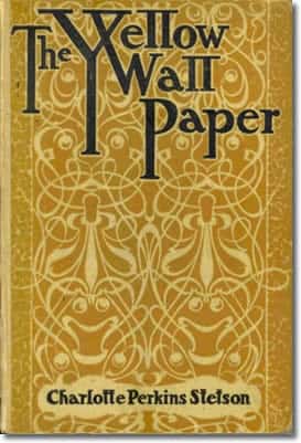 The Yellow Wallpaper