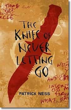 The Knife Of Never Letting Go