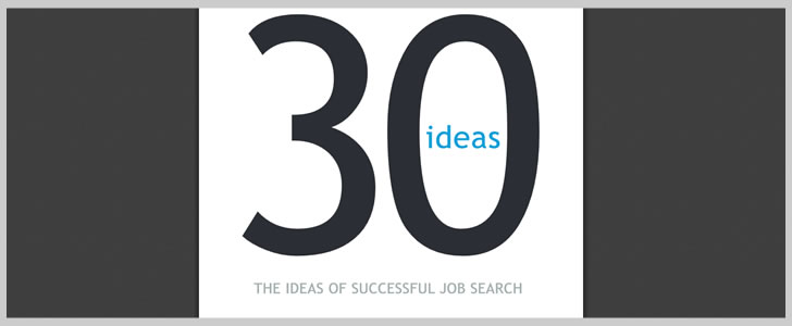 30 Ideas - The Ideas of Successful Job Search by Tim Tyrell-Smith