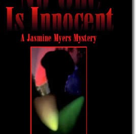 No One Is Innocent: A Jasmine Myers Mystery