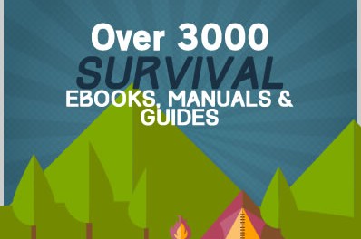 Over 3,000 Free Survival Ebooks, Manuals & Guides