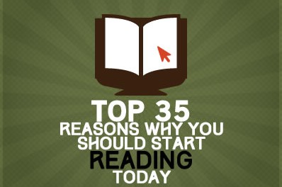 Top 35 Reasons Why You Should Start Reading Today