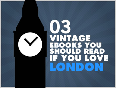 3 Vintage Books You Should Read If You Love London