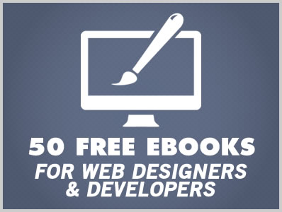 50 Free eBooks for Web Designers & Developers