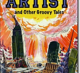 Atomic Artist, And Other Groovy Tales