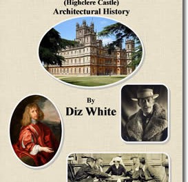 Downton Abby’s Architectural History