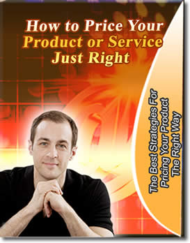 How to Price Your Product or Service Just Right