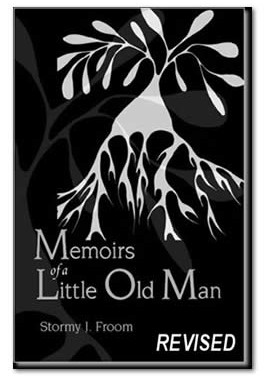 Memoirs of a Little Old Man – Revised