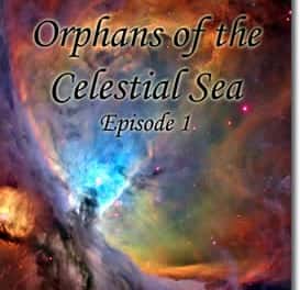 Orphans of the Celestial Sea, Episode 1