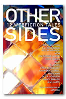 Other Sides: 12 Webfiction Tales