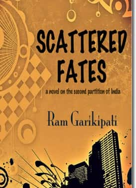 Scattered Fates – a novel on the second partition of India