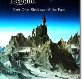 Whispers of a Legend, Part One- Shadows of the Past