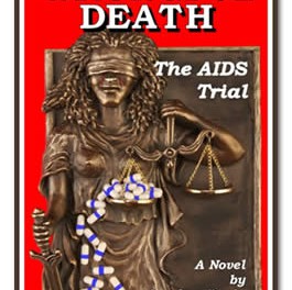 Wrongful Death: The AIDS Trial