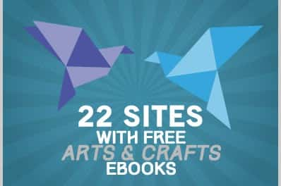 22 Sites With Free Art & Craft Ebooks