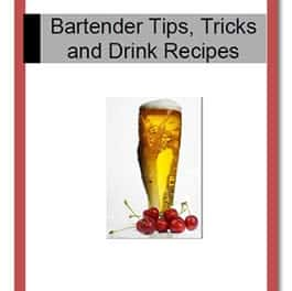 Bartending Recipes, Tips and Tricks