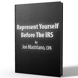 How To Represent Yourself Before The IRS