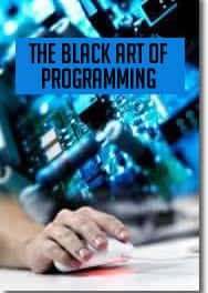 The Black Art of Programming