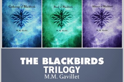 The ‘Blackbirds’ Trilogy by M.M. Gavillet