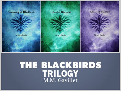 The ‘Blackbirds’ Trilogy by M.M. Gavillet