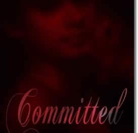 Committed: A Short Story