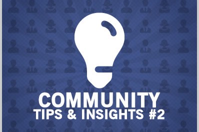 Community Tips & Insights #2