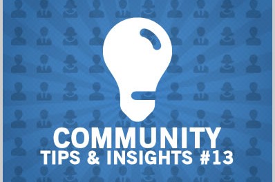 Community Tips & Insights #13