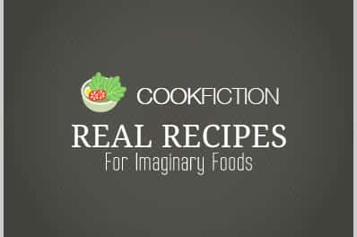 CookFiction – Real Recipes for Imaginary Foods