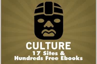 Culture: 17 Sites & Hundreds of Free Ebooks